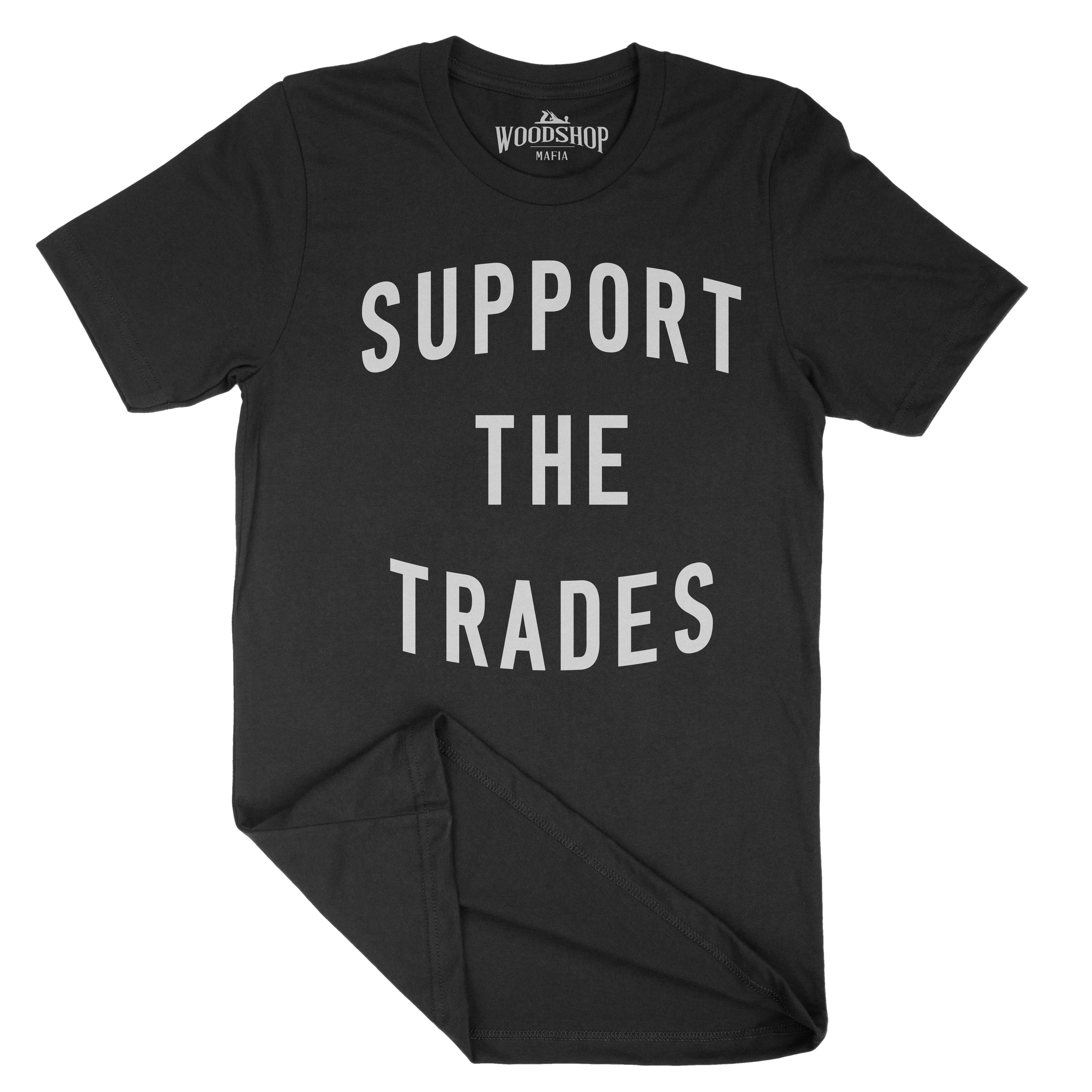 Support the Trades Tee